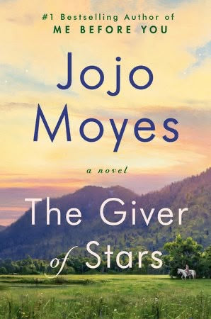 The Giver Of Stars by Jojo Moyes