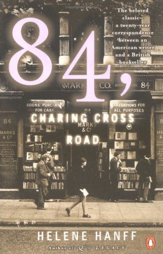 84 Charring Cross Road by Helene Hanff